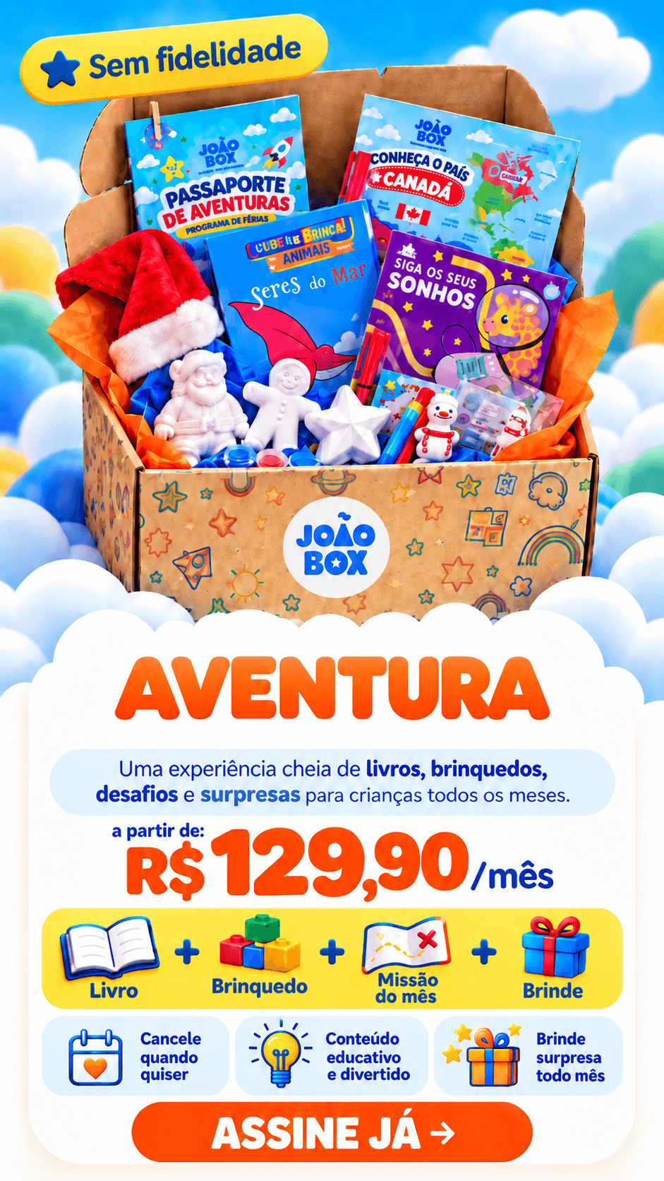 Caixa da João Box Aventura aberta, cheia de livros, brinquedos e surpresas, entre nuvens. Sem fidelidade.